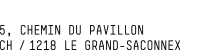 idm - 5, chemin du Pavillon - 1218 Grand-Saconnex - Suisse